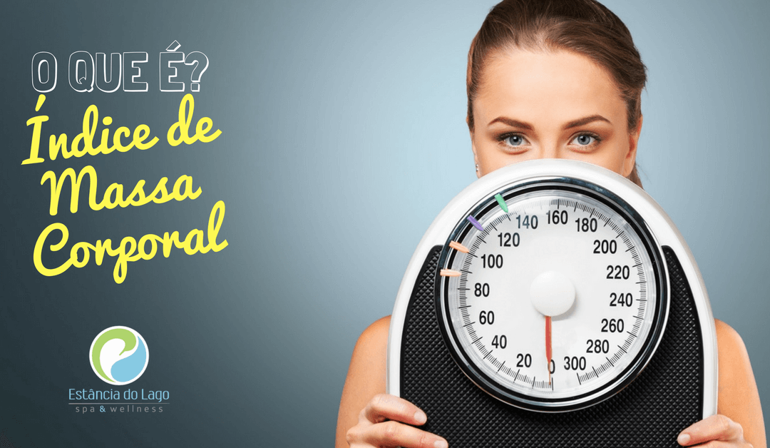 Índice de Massa Corporal, O que é?