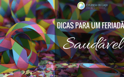 DICAS PARA UM FERIADÃO SAUDÁVEL